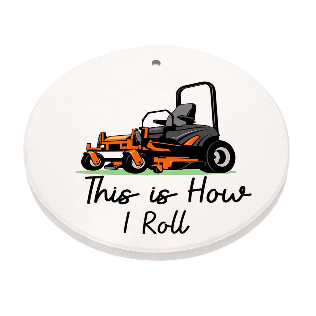 Lawn Mower Christmas Ornament，This is How I Roll,Party Decoration,Holiday Xmas Tree Hanging Decor for Husband,Man,Dad,Grandpa,Boys