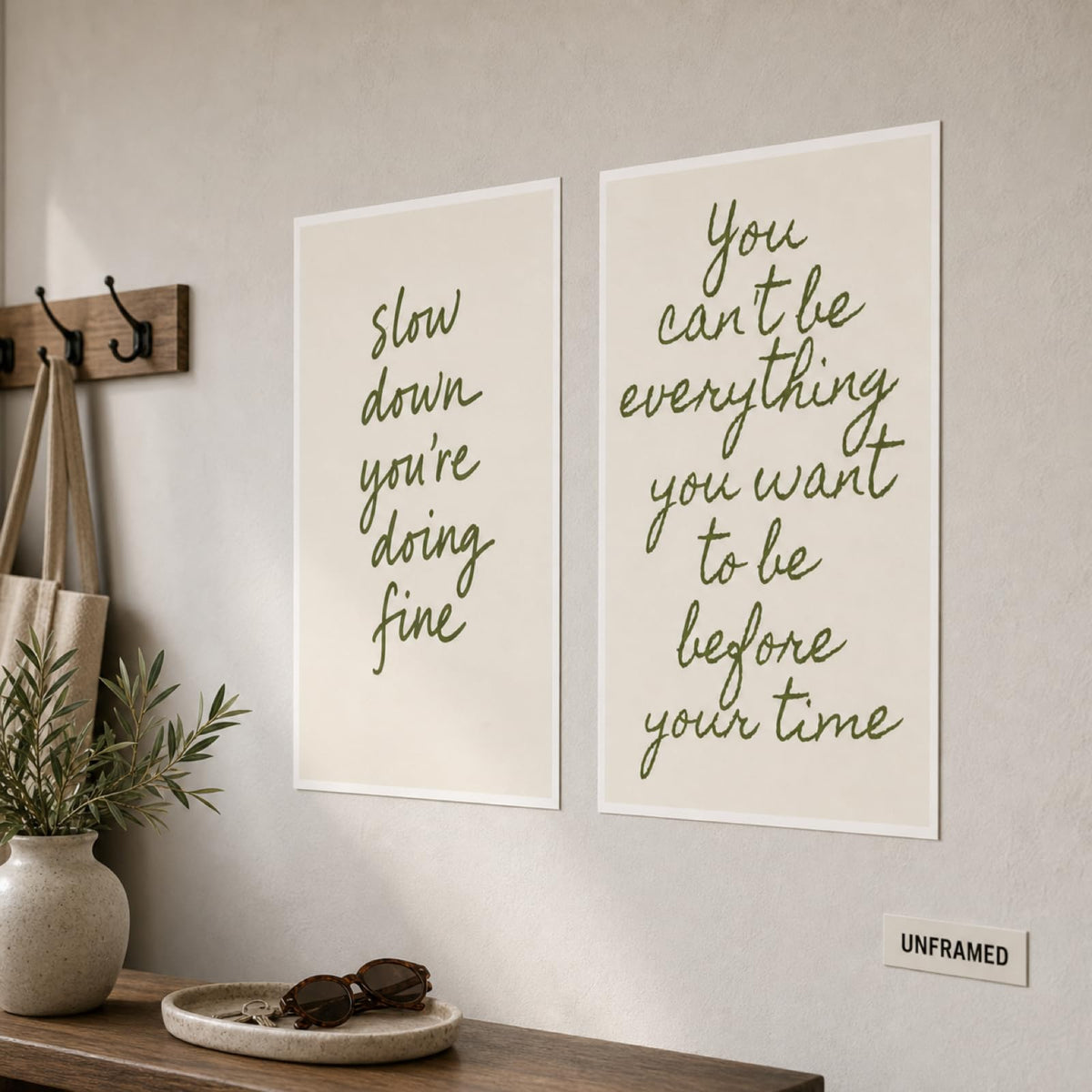 Slow Down & You Can't Be Everything Quote Wall Art Set of 2 Modern Minimalist Sage Green Neutral Tone Inspirational Wall Decor for Living Room Bedroom Office Calming Mindfulness Art 16x24 Inch Unframed