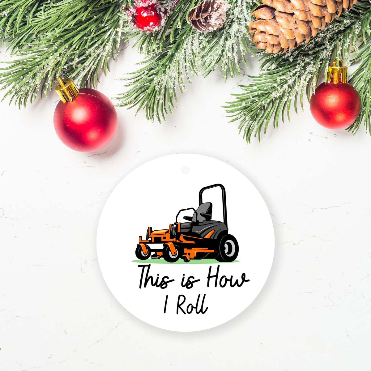 Lawn Mower Christmas Ornament，This is How I Roll,Party Decoration,Holiday Xmas Tree Hanging Decor for Husband,Man,Dad,Grandpa,Boys